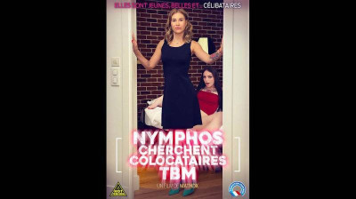 Nymphos cherchent colocataires TBM (2020)